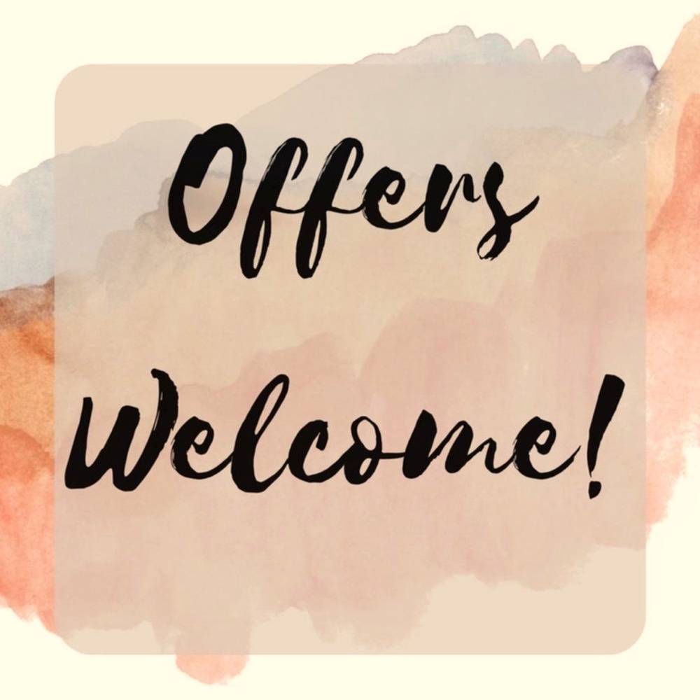 Welcomed all reasonable offers!